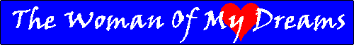 The Woman Of My Dreams banner